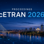 IcETRAN 2026 Proceedings Published